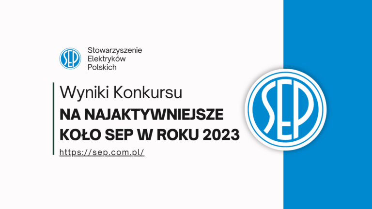 Wyniki Konkursu na Najaktywniejsze Koła SEP w Roku 2023: Wrocławskie Koła przy PWr na czele